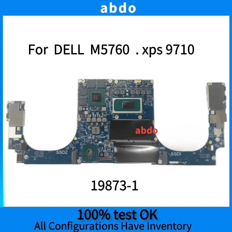 DELL M5760.XPS 9710 Ʈ  . 19873-1  . GPU. CPU I5-11500H Ǵ I5-11400H.100 %  ׽Ʈ